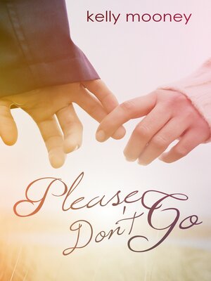 cover image of Please Don't Go